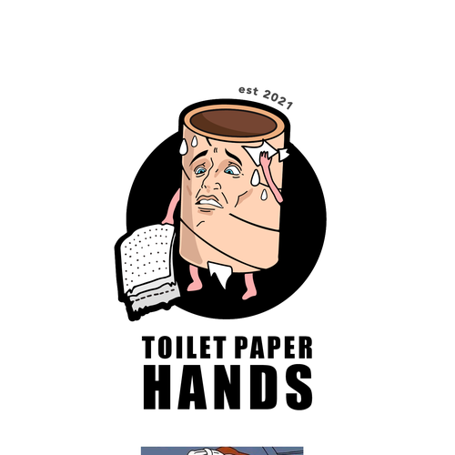 Starting a meme T-shirt company called Toilet Paper Hands.  Need a logo. Design by pepau kreatives