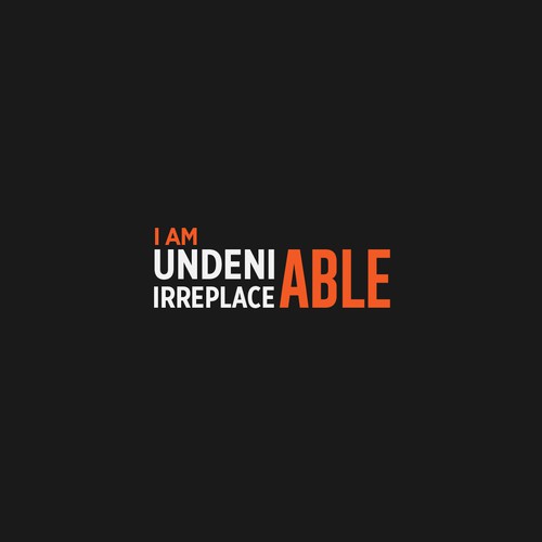 Undeniable & Irreplaceable T- shirt Logo Contest -(Minimalist) -This should be an easy one. Design by Soyaib Designs