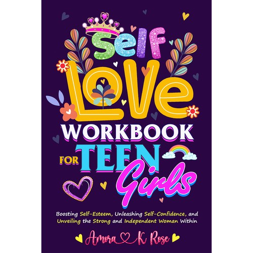 🔥STAND-OUT book cover for SELF LOVE FOR TEENS GIRLS Design by ♡Nat Pearl Designs♡