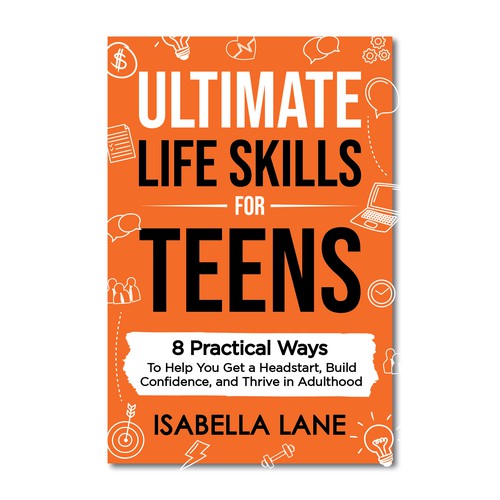 Design a standout ebook cover design for a Life Skills for Teens Non-Fiction E-book and Book Design by Rabia786