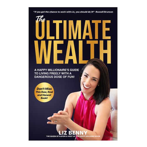 I need a Professional and Fun Cover Design for my book: "The Ultimate Wealth" Design by Mr.TK