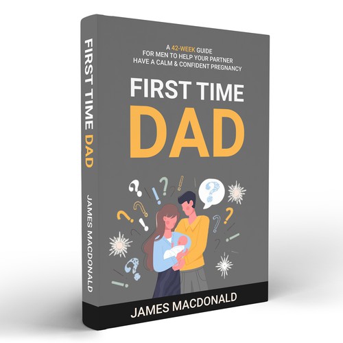 Design Book cover art appealing to First Time Dad & Expectant Mums di Masud007