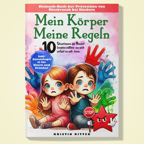 Design a beautiful book cover for a children's book about the prevention of child abuse Design by Dusky_D