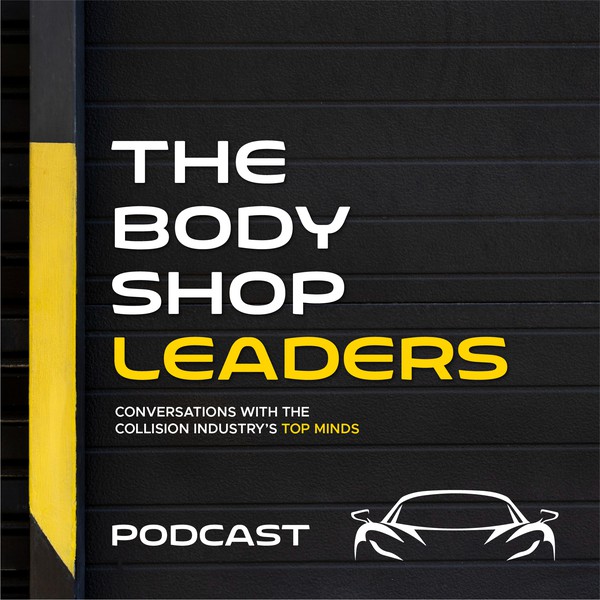 BodyShop Leaders Podcast