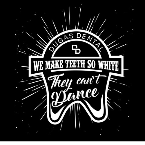 T shirt design for a fun, modern dental office Design by mozaikworld