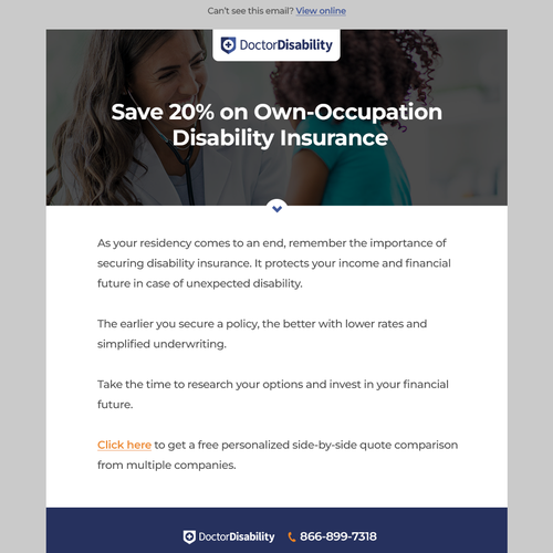 Design an email template for disability insurance for doctors Design by pauloghdesign