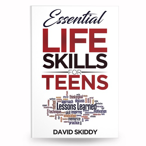 A powerful ebook cover for Essential Life Skills For Teens Design by anisha umělec