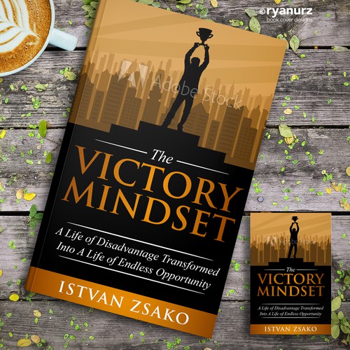 Design a powerful "Victory Mindset" book cover [no boring designers allowed!] Design by ryanurz