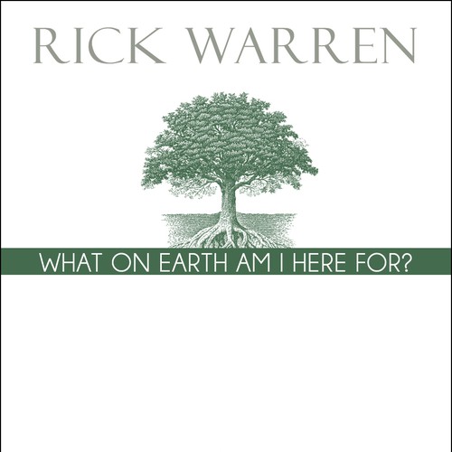 Book cover redesign for "What on Earth Am I Here For? The Purpose Driven Life" by Rick Warren Design by tophe