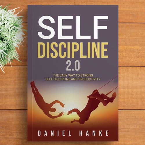 Book cover for a book about SELF-DISCIPLINE Design by DZINEstudio™