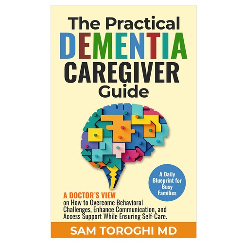 Design Creative Book Cover for Dementia Caregiver Guide Design by Hennah