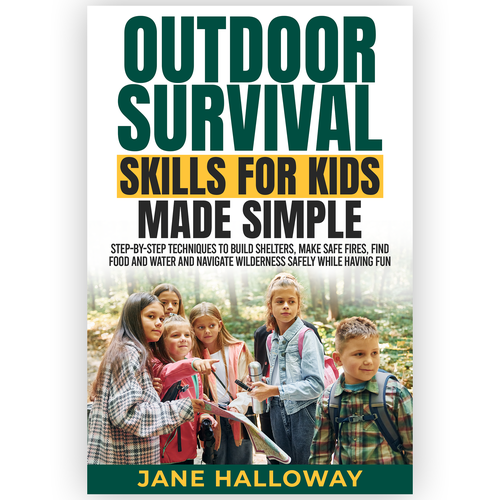 Dynamic Ebook Cover Design for Kid-Friendly Outdoor Survival Guide Design by Imttoo