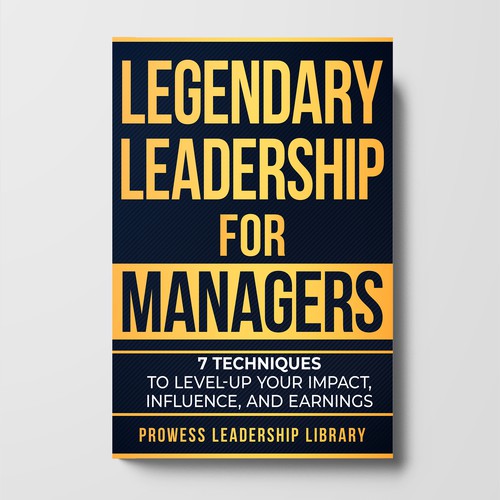 Design a Captivating Book Cover for a Leadership Skills Book for Managers Design by KMS Arafat