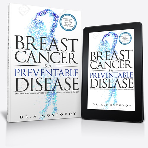 Create a catchy book cover for Breast Cancer Is A Preventable Disease Design by Cover Belle