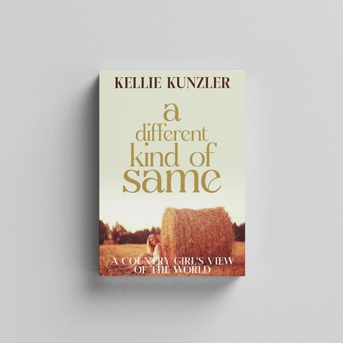 Design di A Different Kind of Same: A Country Girl's View of the World di Mukeshmnp