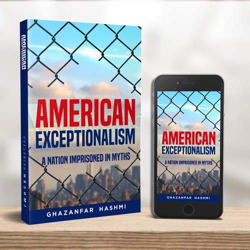 American Exceptionalism - A Nation Imprisoned in Myths - Book Cover Design by Nicholas Crasta