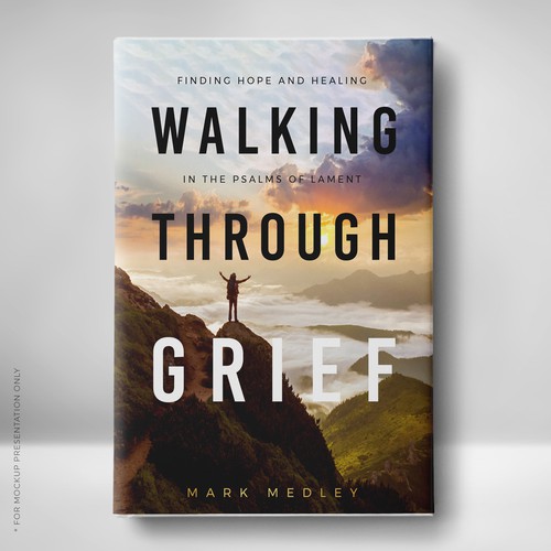 Book Cover: "Walking Through Grief" Guaranteed Winner! Design by Klassic Designs