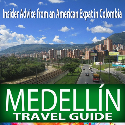 Wanted: eBook Cover for "Medellín Travel Guide"