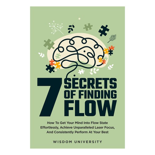 Design A Clever And Catchy "7 Secrets Of Finding Flow" Book Cover Design by IDEA Logic✅✅✅✅