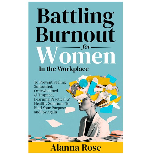 Battling Burnout For Women In the Workplace Contest Design by Hennah