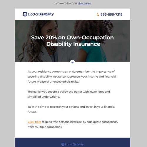 Design an email template for disability insurance for doctors Design by pauloghdesign