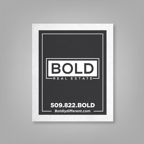 Bold Real Estate Sign Design by vladd82