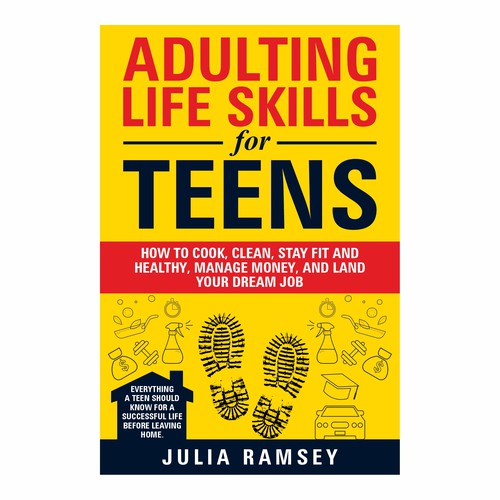 Eye catching, modern cover for Adulting Life Skills for Teens Design by Ashok_v84