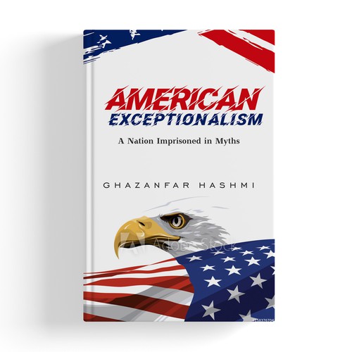 American Exceptionalism - A Nation Imprisoned in Myths - Book Cover Design by Nicholas Crasta