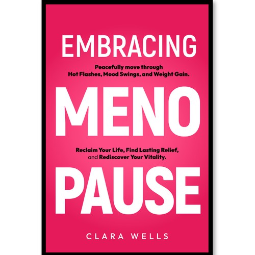 I need a book cover that connects with women about menopause Design by Creative_Crafter