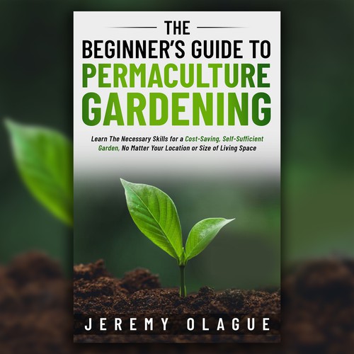 Green Thumb Challenge: Permaculture Book Cover Design Contest Design by Nab Perfect