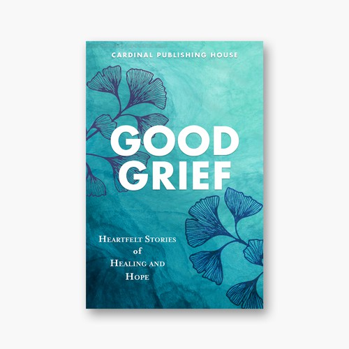 Design a bestselling book cover for People Looking For Ways to Heal Grief Design by The Cloud Digital