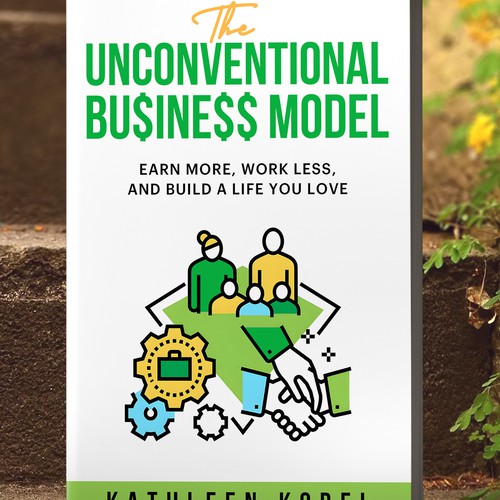Book Cover Design (The Unconventional Business Model) Design by Citrusbyte
