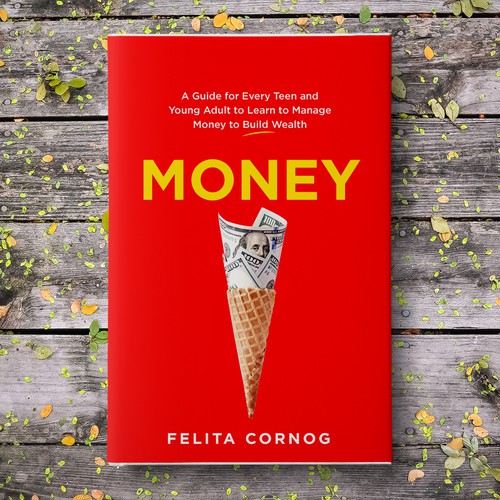 Bookcover about money mangement to appeal to teenagers and young adults Design by Sam Arts Studio