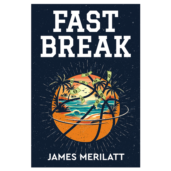 Fast Break - James Merilatt
