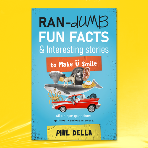 Ran-Dumb Fun Facts Book Cover Design by Alexandra G Mocanu