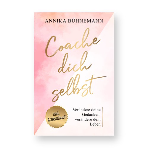 (ASAP) Feminine, motivating e-book cover for life coaching book (follow-up order probable!) Design by Lakṣya