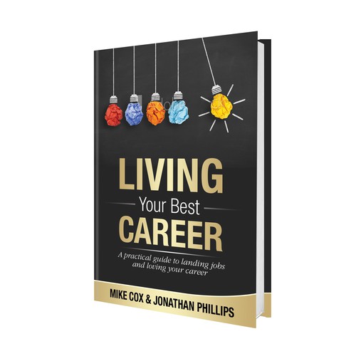 Design inspirational book cover for career-changing book Design by Lizaa