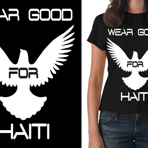 Design di Wear Good for Haiti Tshirt Contest: 4x $300 & Yudu Screenprinter di Ray Baca