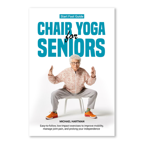 Attention grabbing book cover for "chair yoga for seniors" Design réalisé par UnlimitedDesign.in