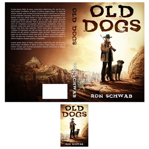 Book cover for Western novel, "Old Dogs" Design by Chameleonstudio74