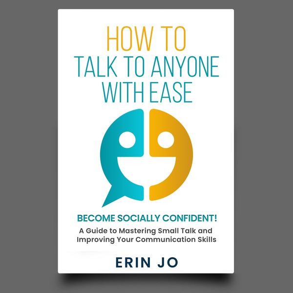 How to Talk to Anyone with Ease