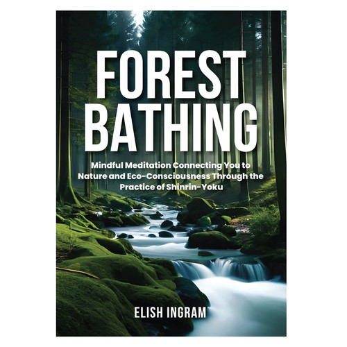 Design a Cover for Book on Forest Bathing Design réalisé par 99_master