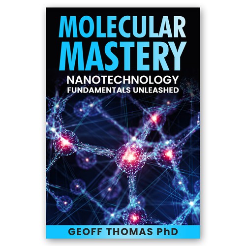 Create an eye-catching design for a first time author on the topic of nanotechnology. Design by Pixcellent