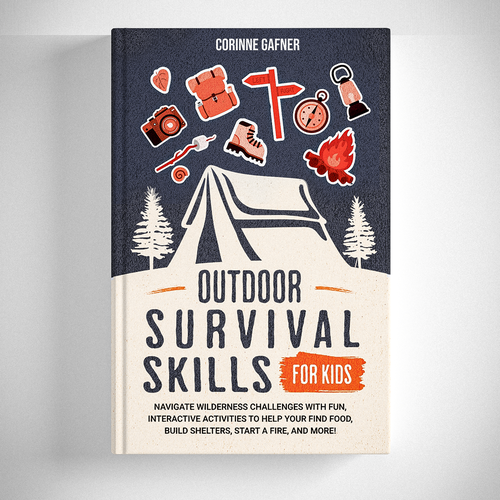 I am looking for a fun and inviting cover for my book on Outdoor survival skills for kids. デザイン by David Flowers
