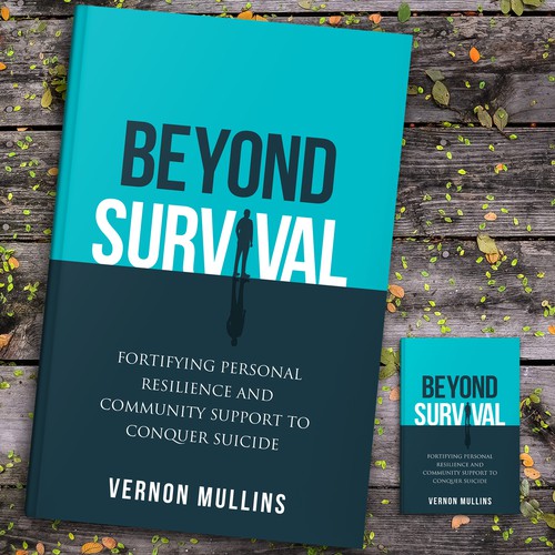 Create a powerful book cover representing resilience & survival in the context of suicide prevention Design by ~99~