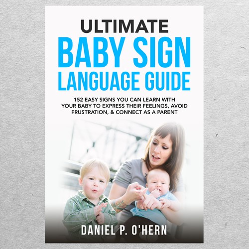 Baby Sign Language for Parents ebook cover Design by ryanurz