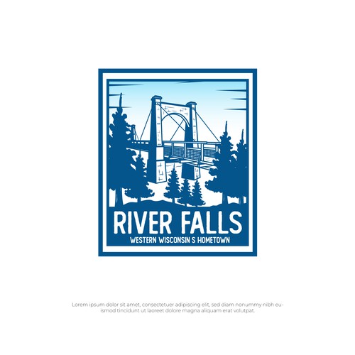 Western Wisconsin's Hometown - River Falls - Tourism Logo Needed Design by Altaris Design