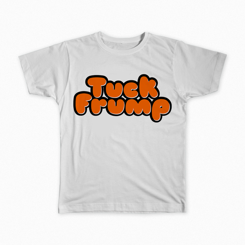 Tuck Frump T Shirt Contest 