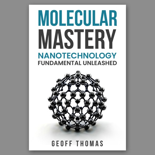 Create an eye-catching design for a first time author on the topic of nanotechnology. Design by Pixcellent