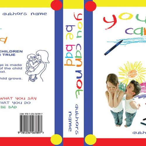  children's book YOU CAN NOT BE BAD needs book cover design Design by VortexCreations